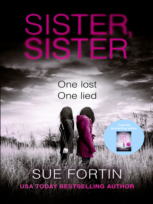 Title details for Sister Sister by Sue Fortin - Wait list